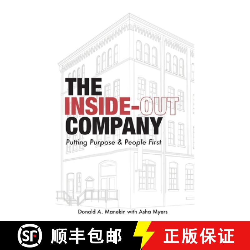 【3-4周达】The Inside-Out Company: Putting Purpose and People First [9781627203180]
