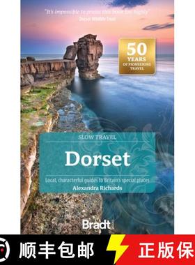 【3-4周达】Dorset (Slow Travel): Local, characterful guides to Britain's Special Places [9781804691687]