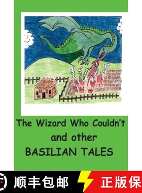 预订 The Wizard Who Couldn't and other Basilian Tales [9780964505643]