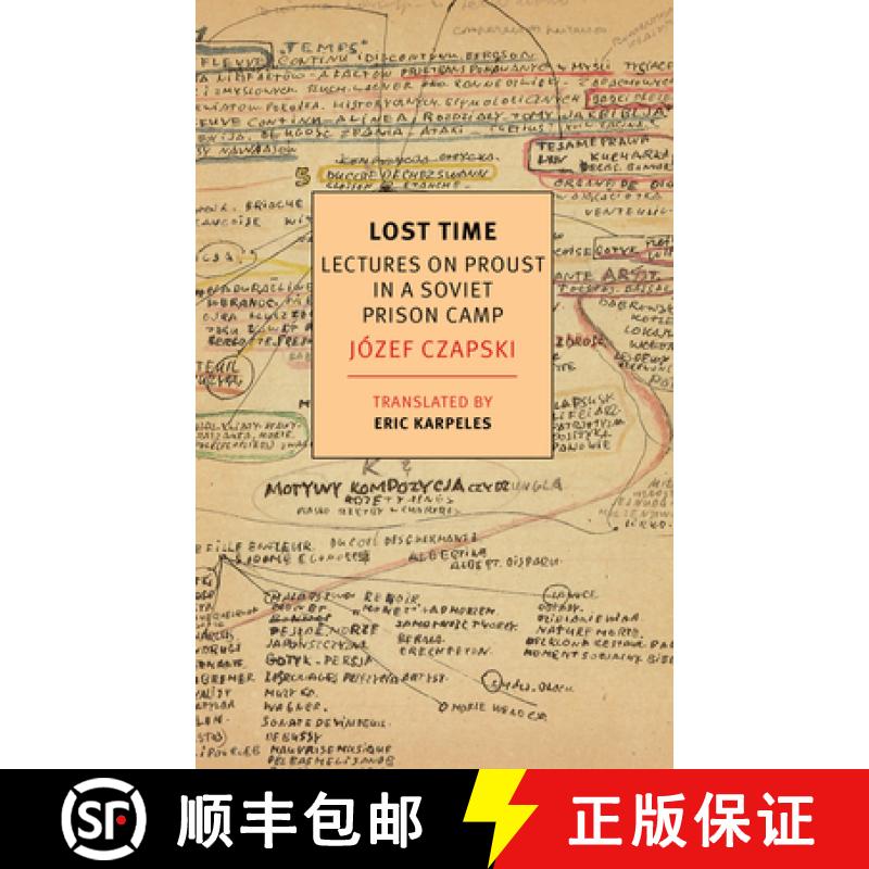【3-4周达】Lost Time: Lectures on Proust in a Soviet Prison Camp [9781681372587]