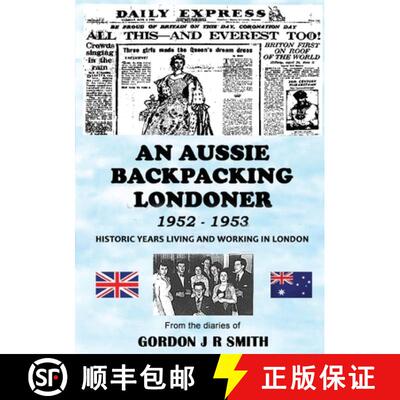 【3-4周达】An Aussie Backpacking Londoner 1952-1953 [9780648539032]