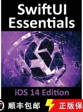 【3-4周达】SwiftUI Essentials - iOS 14 Edition: Learn to Develop iOS Apps using SwiftUI, Swift 5 and ... [9781951442286]