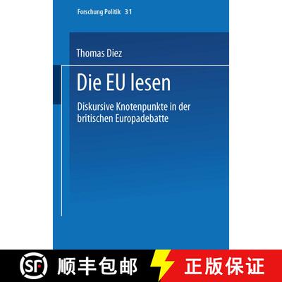 【3-4周达】Die EU lesen : Diskursive Knotenpunkte in der britischen Europadebatte [9783810024626]