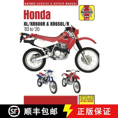 【3-4周达】Honda XL/Xr600r & Xr650l/R '83 to '20: - Model History - Pre-Ride Checks - Wiring Diagrams... [9781620923962]