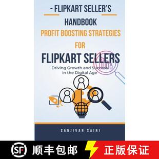 【3-4周达】Flipkart Seller's Handbook: Profit Boosting Strategies for Flipkart Sellers [9798224044597]