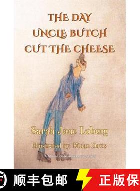 【3-4周达】The Day Uncle Butch Cut the Cheese [9781590953686]