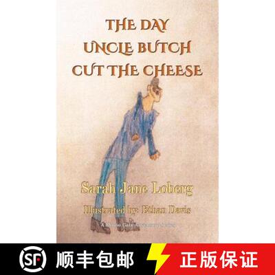 【3-4周达】The Day Uncle Butch Cut the Cheese [9781590953686]