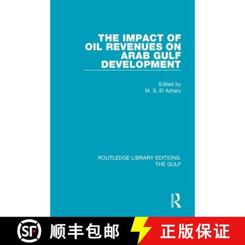 【3-4周达】The Impact of Oil Revenues on Arab Gulf Development [9781138184077]