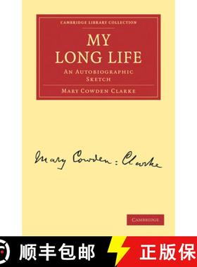 【3-4周达】My Long Life: An Autobiographic Sketch - My Long Life: An Autobiographic Sketch [9781108021975]