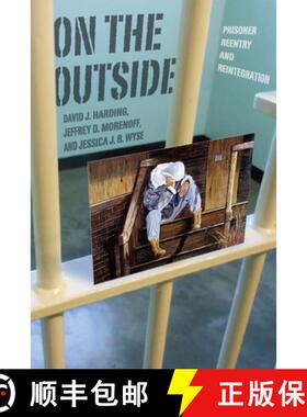 【3-4周达】On the Outside – Prisoner Reentry and Reintegration [9780226607641]