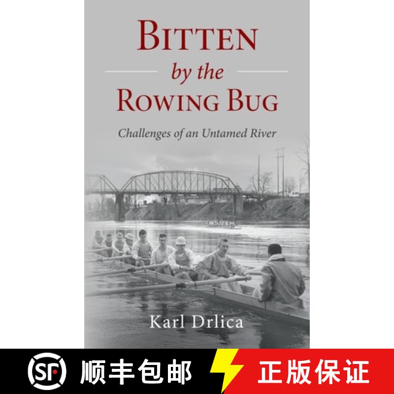 【2-3周达】Bitten by the Rowing Bug: Challenges of an Untamed River [9798886793406]