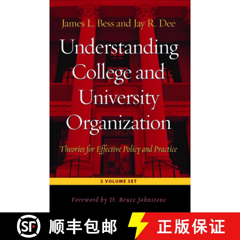 【3-4周达】Understanding College and University Organization: Theories for Effective Policy and Pract... [9781579227708]