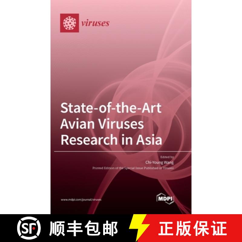【2-3周达】State-of-the-Art Avian Viruses Research in Asia [9783036566238]