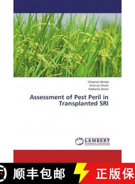 预订 Assessment of Pest Peril in Transplanted SRI [9786137383254]