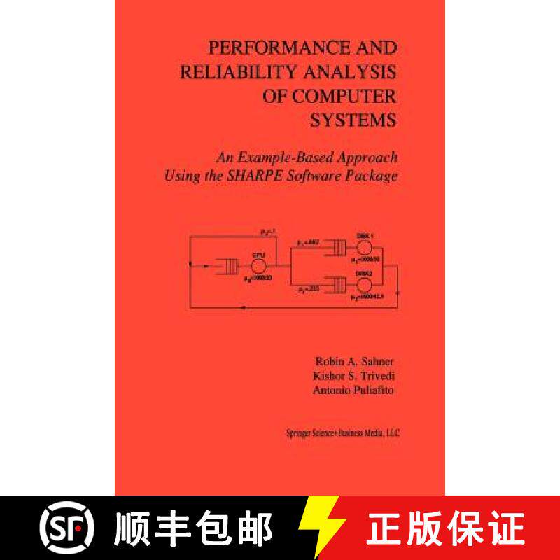 【3-4周达】Performance and Reliability Analysis of Computer Systems : An Example-Based Approach Using... [9781461360056]
