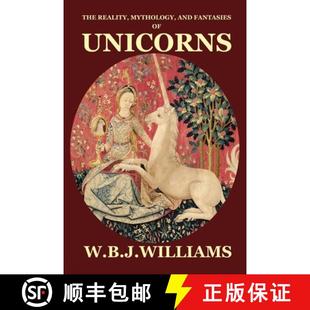 and 9781940076560 4周达 Unicorns Fantasies Mythology Reality The