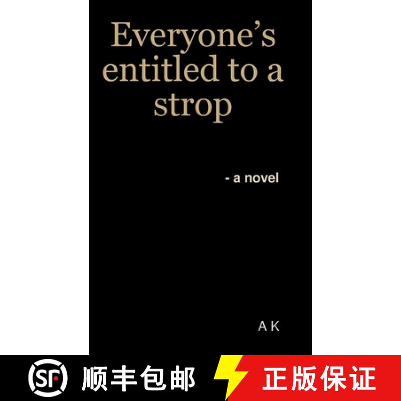 【2-3周达】Everyone's entitled to a strop [9780244250843]