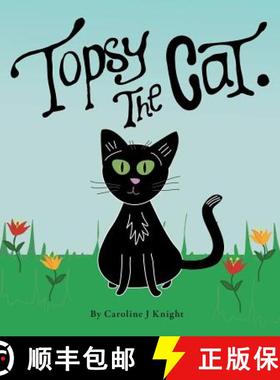 【3-4周达】Topsy the Cat [9780648145905]