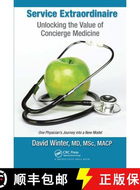 【3-4周达】Service Extraordinaire: Unlocking the Value of Concierge Medicine [9781032095912]