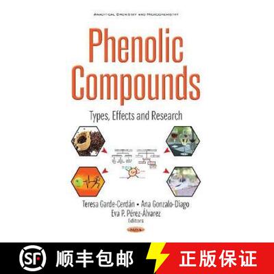 【3-4周达】精装 Phenolic Compounds: Types, Effects and Research [9781536120332]