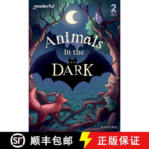 【3-4周达】Readerful Rise: Oxford Reading Level 3: Animals in the Dark [9781382072489]