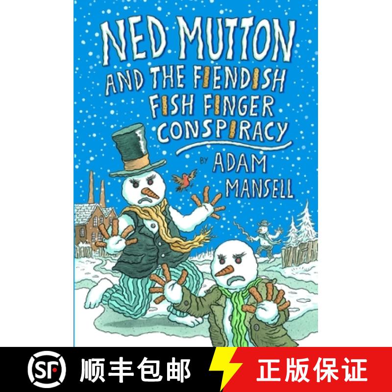 【2-3周达】Ned Mutton and the Fiendish Fish Finger Conspiracy [9780244075828]