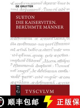 预订 Die Kaiserviten. Berühmte Männer / De vita Caesarum. De viris illustribus [9783050063911]