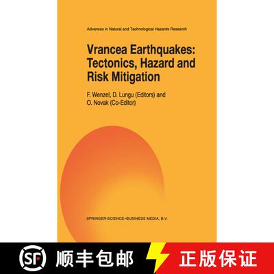 【3-4周达】Vrancea Earthquakes: Tectonics, Hazard and Risk Mitigation: Contributions from the First I... [9789401059947]
