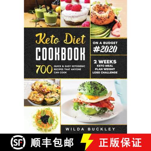 【3-4周达】KETO DIET COOKBOOK #2020: 700 Quick & Easy Ketogenic Recipes that Anyone Can Cook 2-week K... [9781953693235]