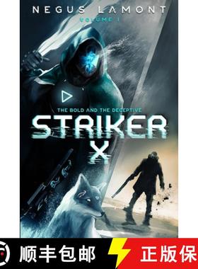 【3-4周达】Striker X: A Gamelit Dark Fantasy Scifi Adventure [9780920583203]