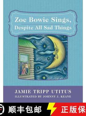 【3-4周达】Zoe Bowie Sings, Despite All Sad Things [9781480806313]