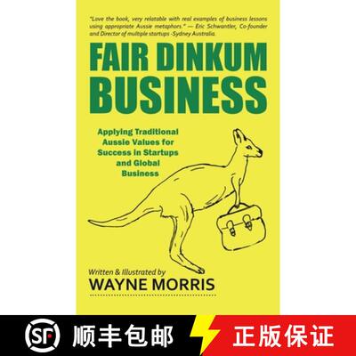 【3-4周达】Fair Dinkum Business: Applying Traditional Aussie Values for Success in Startups and Globa... [9780578574431]