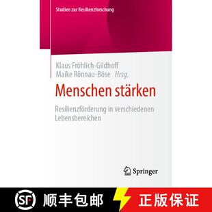 【3-4周达】Menschen stärken : Resilienzförderung in verschiedenen Lebensbereichen (1. Aufl. 2021) [9783658322588]