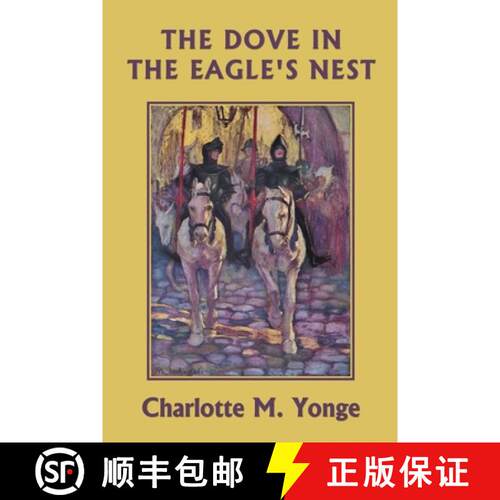 【3-4周达】The Dove in the Eagle's Nest (Black and White Edition) (Yesterday's Classics) [9781633342354]