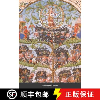 【3-4周达】Tree of Battles: Wargames Rules for Miniatures, Medieval Europe 1300-1500 [9781667146126]