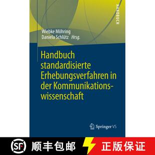 【3-4周达】精装 Handbuch standardisierte Erhebungsverfahren in der Kommunikationswissenschaft [9783531187754]