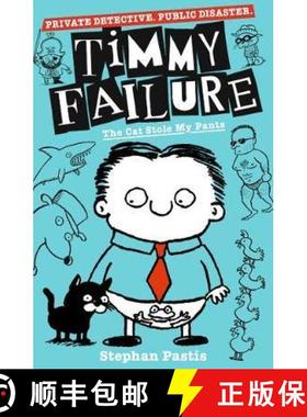 【3-4周达】Timmy Failure: The Cat Stole My Pants [9781406387230]