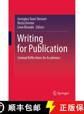 【3-4周达】精装 Writing for Publication : Liminal Reflections for Academics [9789813344389]