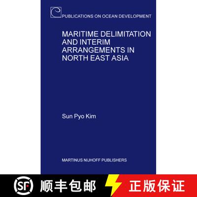 预订 精装 Maritime Delimitation and Interim Arrangements in North East Asia [9789004136694]