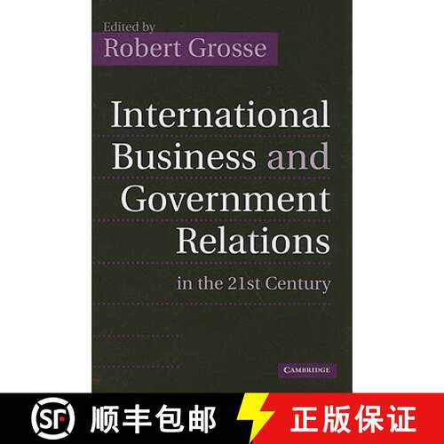 【3-4周达】精装 International Business and Government Relations in the 21st             Century [9780521850025]