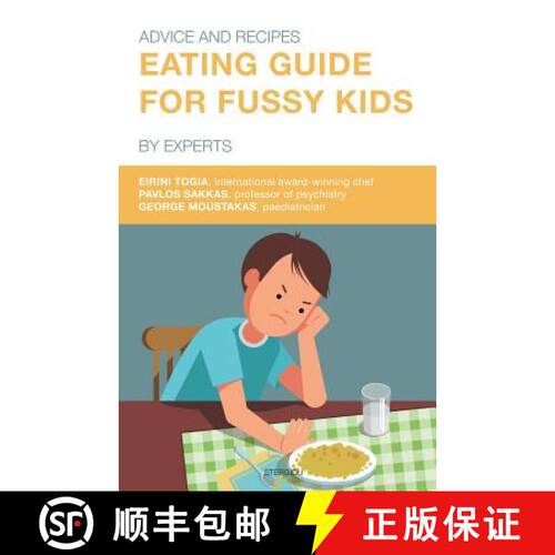 【3-4周达】Eating Guide for Fussy Kids: Advice and Recipes by Experts [9781912315369]