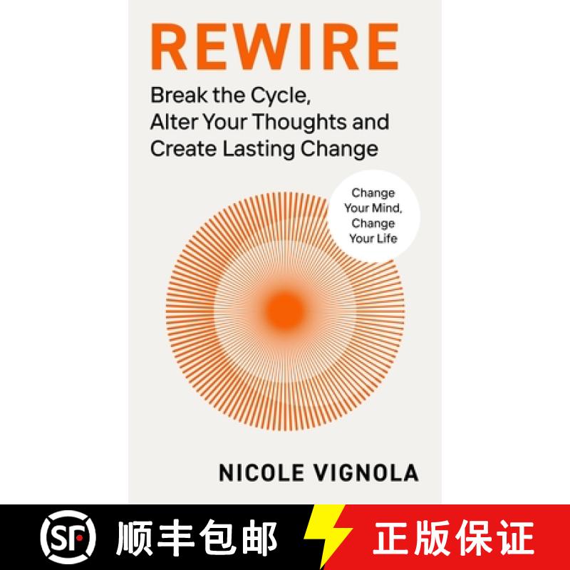 【2-3周达】Rewire: Break the Cycle, Alter Your Thoughts and Create Lasting Change [9780241661840]