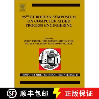 【3-4周达】28th European Symposium on Computer Aided Process Engineering: Volume 43 [9780444642356]