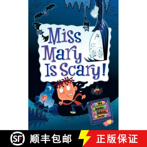 【3-4周达】Miss Mary is Scary!: My Weird School Daze #10: (My Weird School Daze (Quality)) [9780061703973]