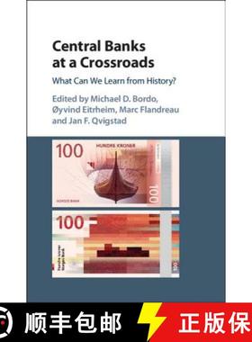 【3-4周达】Central Banks at a Crossroads: What Can We Learn from History? - Central Banks at a Crossr... [9781107149663]