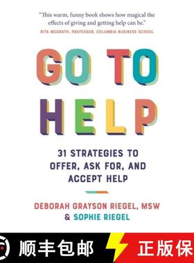 【3-4周达】Go to Help: 31 Strategies to Offer, Ask For, and Accept Help [9781784529642]