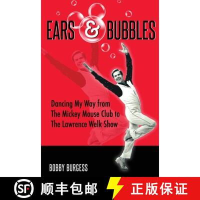 【3-4周达】Ears & Bubbles: Dancing My Way from The Mickey Mouse Club to The Lawrence Welk Show [9798896092360]
