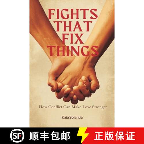 【3-4周达】Fights That Fix Things:  How Conflict Can Make Love Stronger [9789377780852]