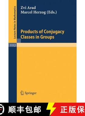 【3-4周达】Products of Conjugacy Classes in Groups [9783662135570]