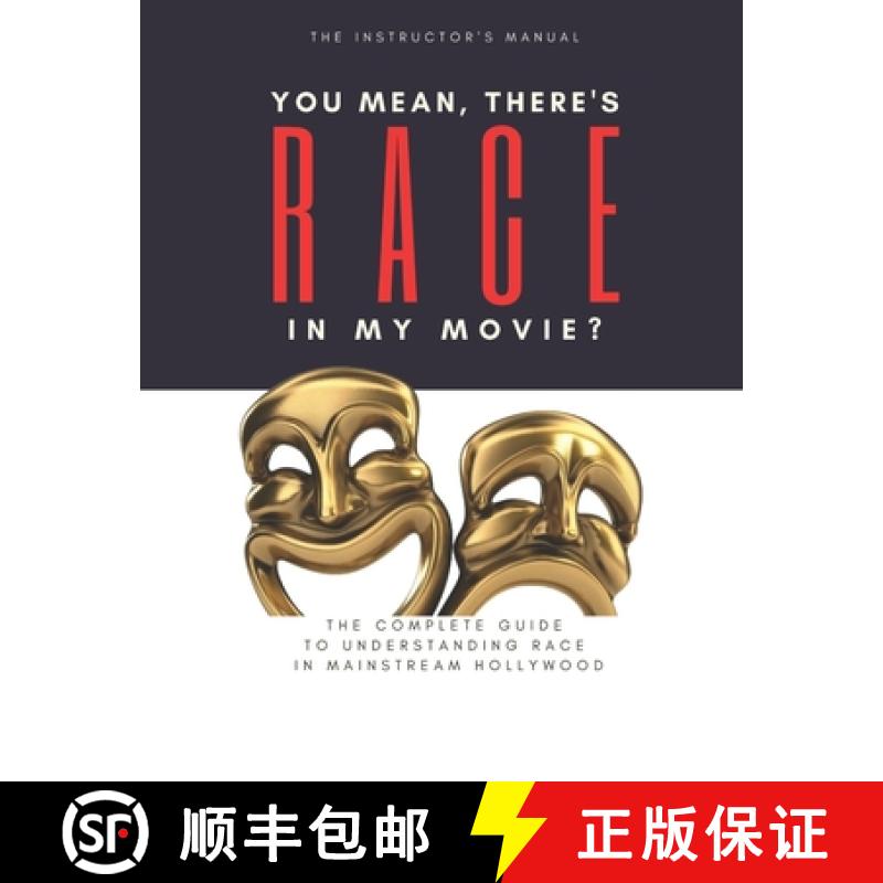 【3-4周达】You Mean, There's RACE in My Movie - The Instructor's Manual [9780977804887]